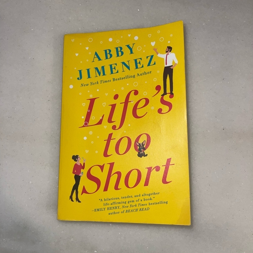 Life's Too Short by Abby Jimenez Book